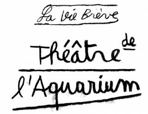 Théâtre de l'aquarium