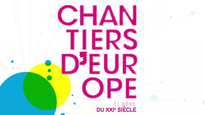 Chantiers d' Europe 2019