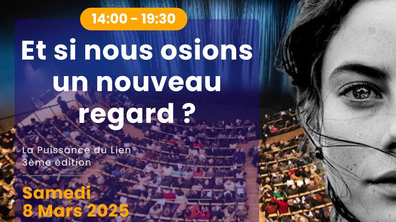 Et si nous osions un nouveau regard ?