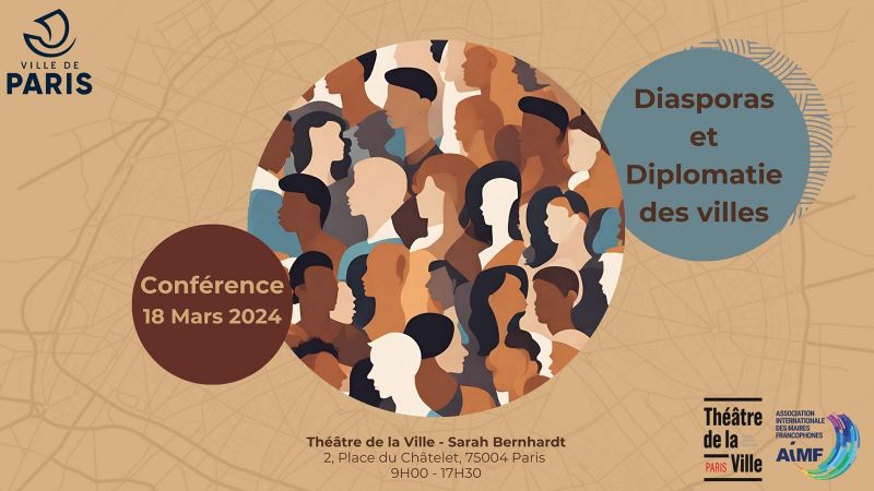 Diasporas, diplomatie des villes : défis et opportunités