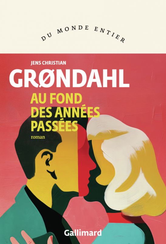 GRONDAHL COUV avec bande - Au fond des année s passees.jpg