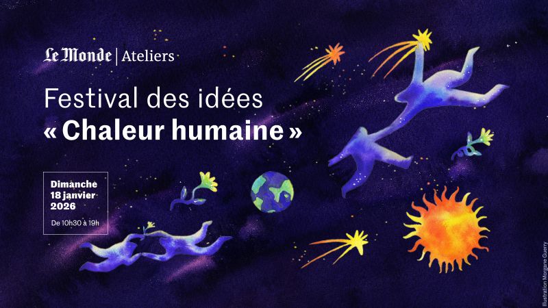 Le festival des idées de Chaleur humaine